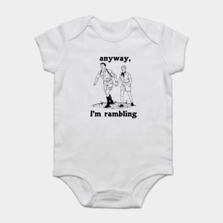 Anyway, I'm Rambling Baby Bodysuit